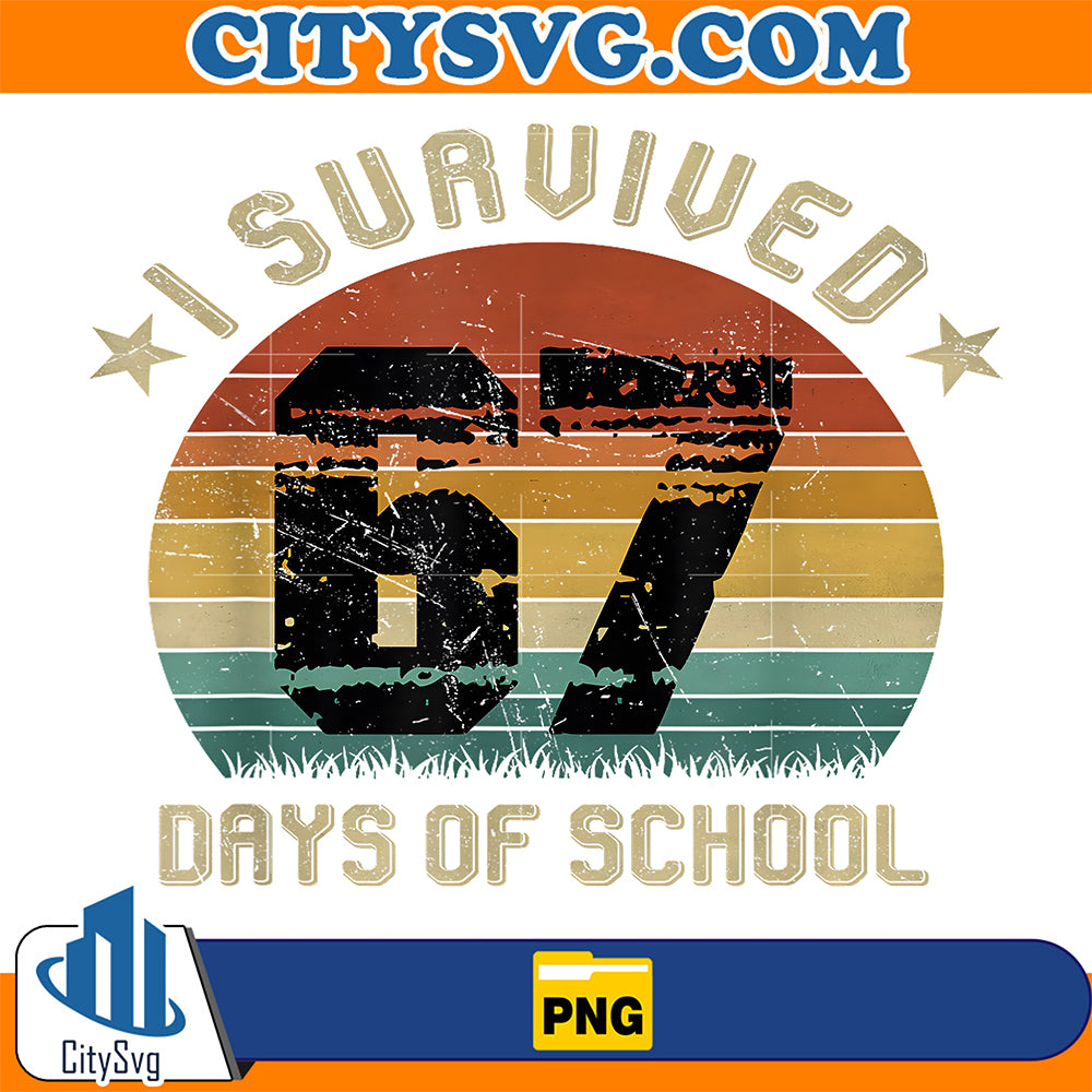 I-Survived-67-Days-of-School-Six-Seven-Teachers-Students-Png