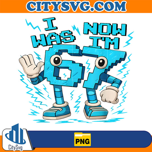 I-Was-6-Now-I-m-7-Six-Seven-7-Years-Old-Birthday-Brainrot-Png