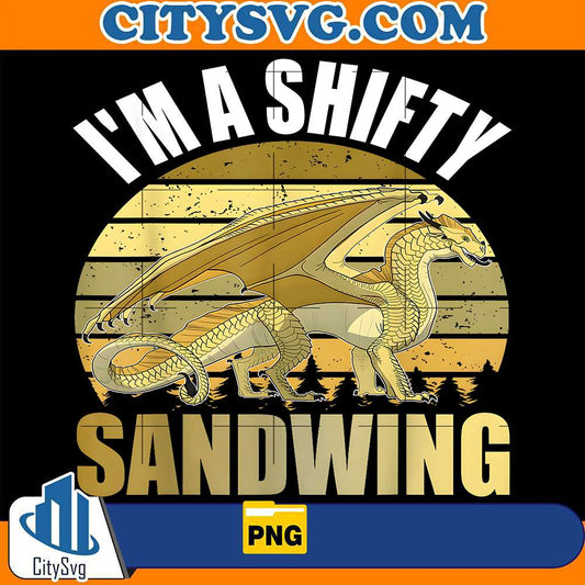 I-m-A-Shifty-Sand-Wing-Dragon-Lovers-Costumes-Dragon-Png