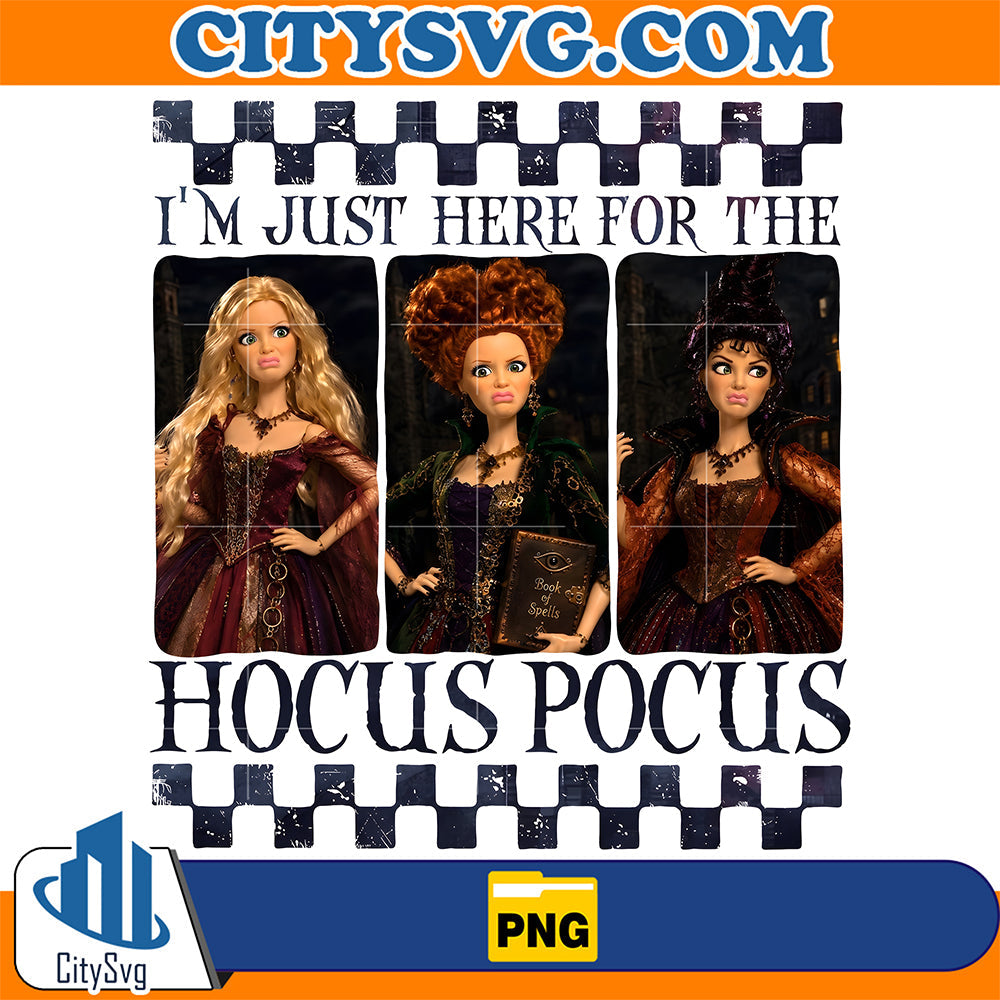 I-m-Just-Here-For-The-Hocus-Pocus-Png