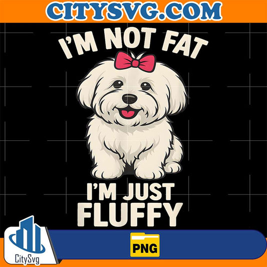I-m-Not-Fat-I-m-Just-Fluffy-Dog-Png