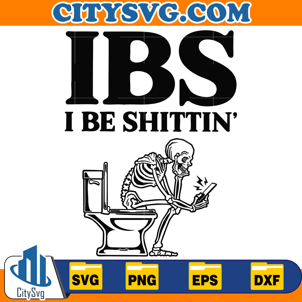 IBS-I-Be-Shittin-Svg