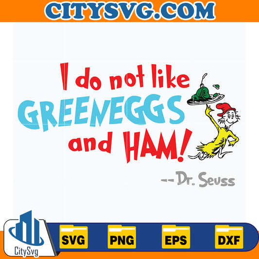 IDoNotLikeGreenEggsAndHamDrSeussSvg