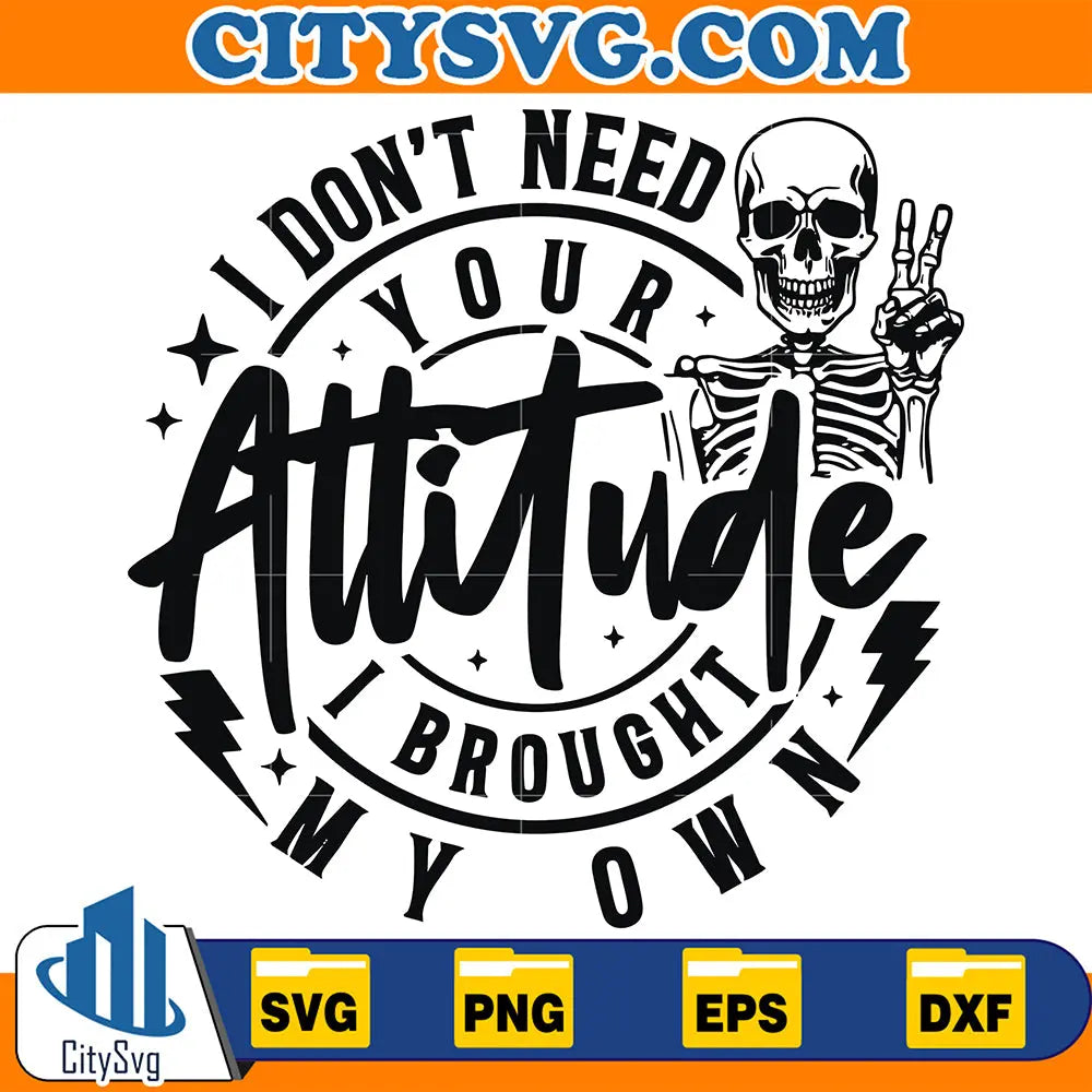 IDontNeedYourAttitudeSvg