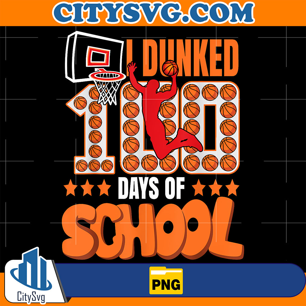 IDunked100DaysOfSchoolPng