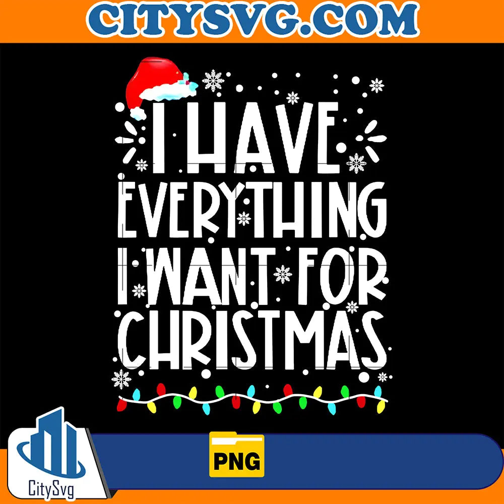 IHaveEverythingIWantForChristmasPng