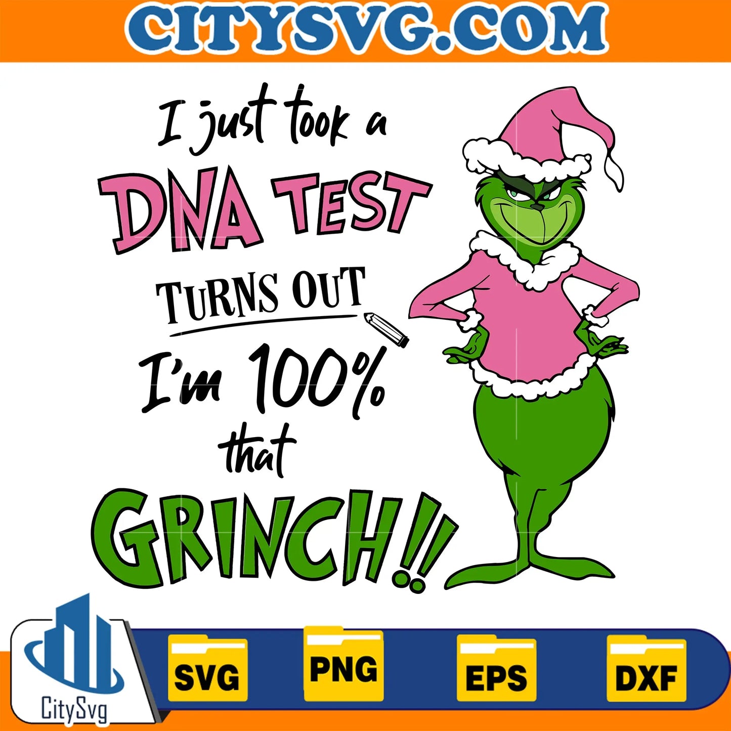 IJustTookADNATestTurnsOutI_m100_ThatGrinchChristmasSvg