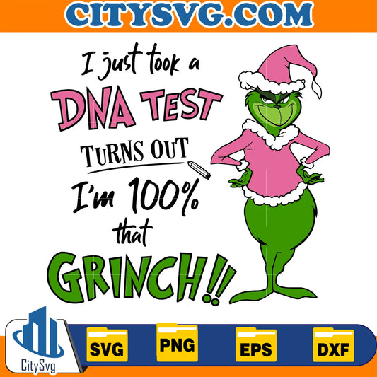 IJustTookADNATestTurnsOutI_m100_ThatGrinchChristmasSvg