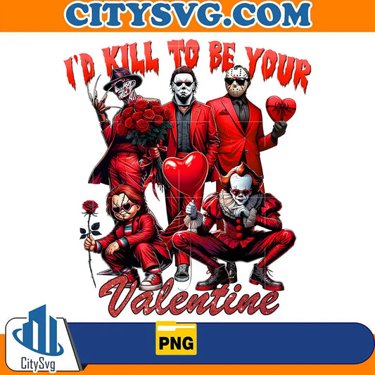 I_DKillToBeYourValentinePng_1