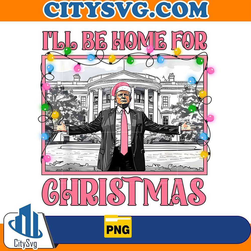 I_llBeHomeForTrumpChristmasPinkPng