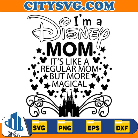 I_mADisneyMomIt_sLikeARegularMomButMoreMagicalSvg_2