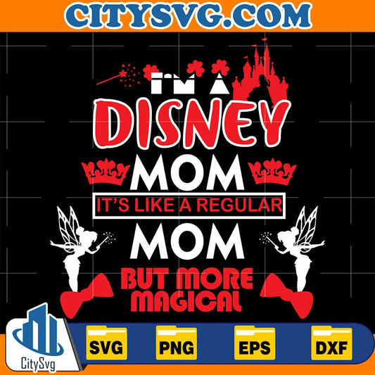 I_mADisneyMomIt_sLikeARegularMomButMoreMagicalSvg_3