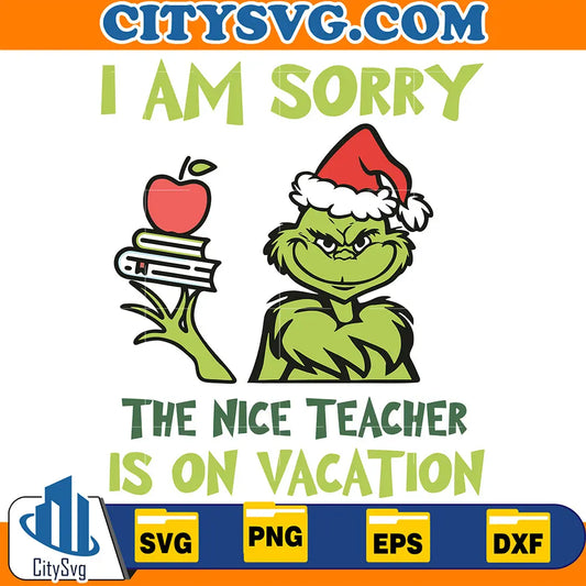 IamSorryTheNiceTeacherIsOnVacationSvg
