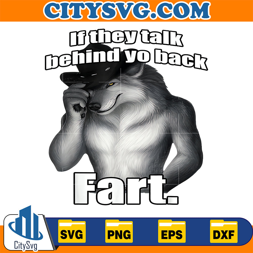 If-They-Talk-Behind-Your-Back-Fart-Funny-Cat-Meme-Svg