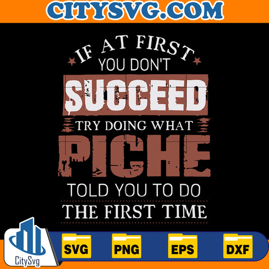 If You Dont Succeed Try Doing What Joe Told You The First Time Svg