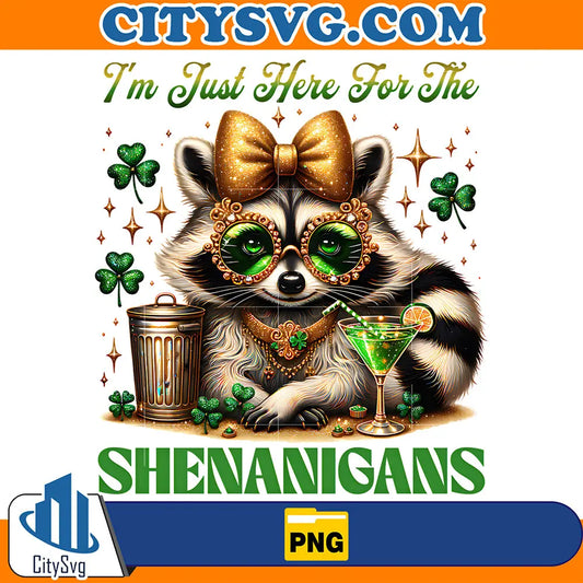 ImJustHereForTheShenanignasPng_1