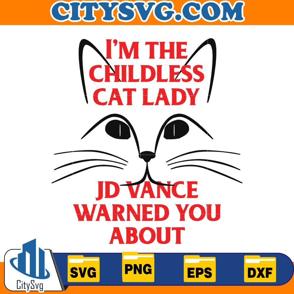 Im The Childless Cat Lady JD Vance Warned You About SVG