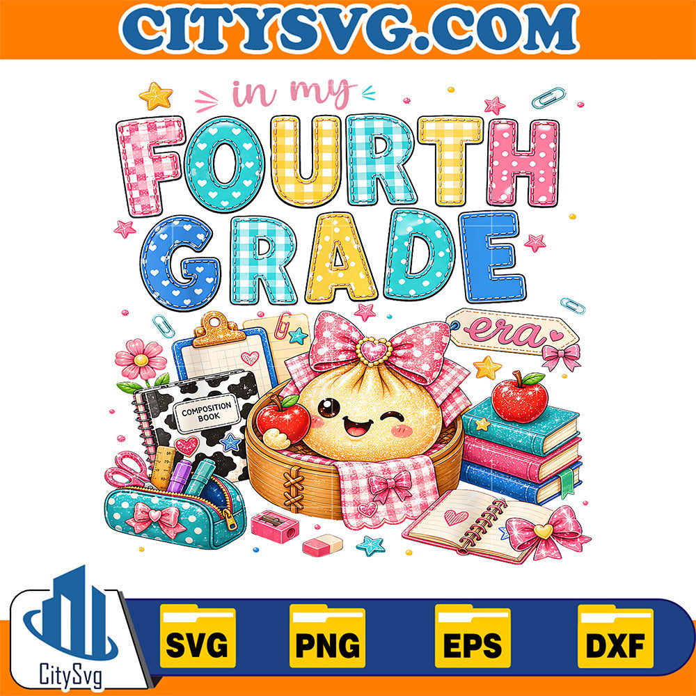 In-My-4th-Grade-Era-Dumpling-Girl-First-Day-Of-Fourth-Grade-Svg