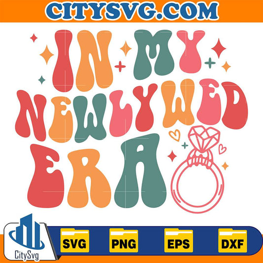 In-My-Newlywed-Era-Svg