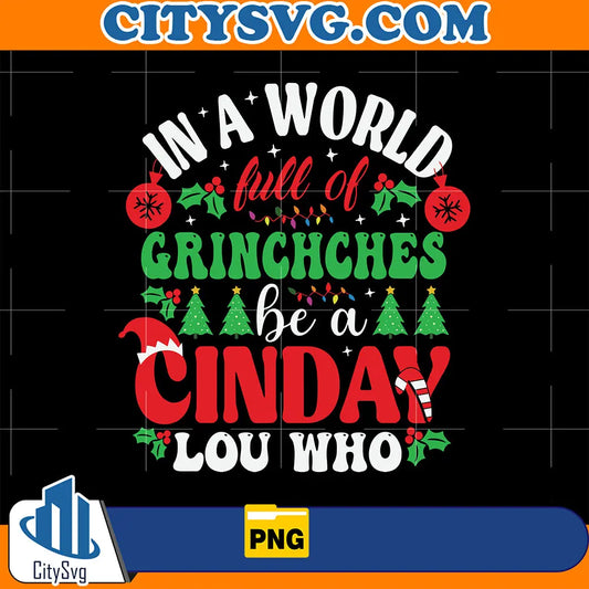 InAWorldFullOfGrinchesBeAGriswoldPng_1