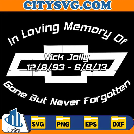 InLovingMemoryOfNickJollyGoneButNeverForgottenSvg