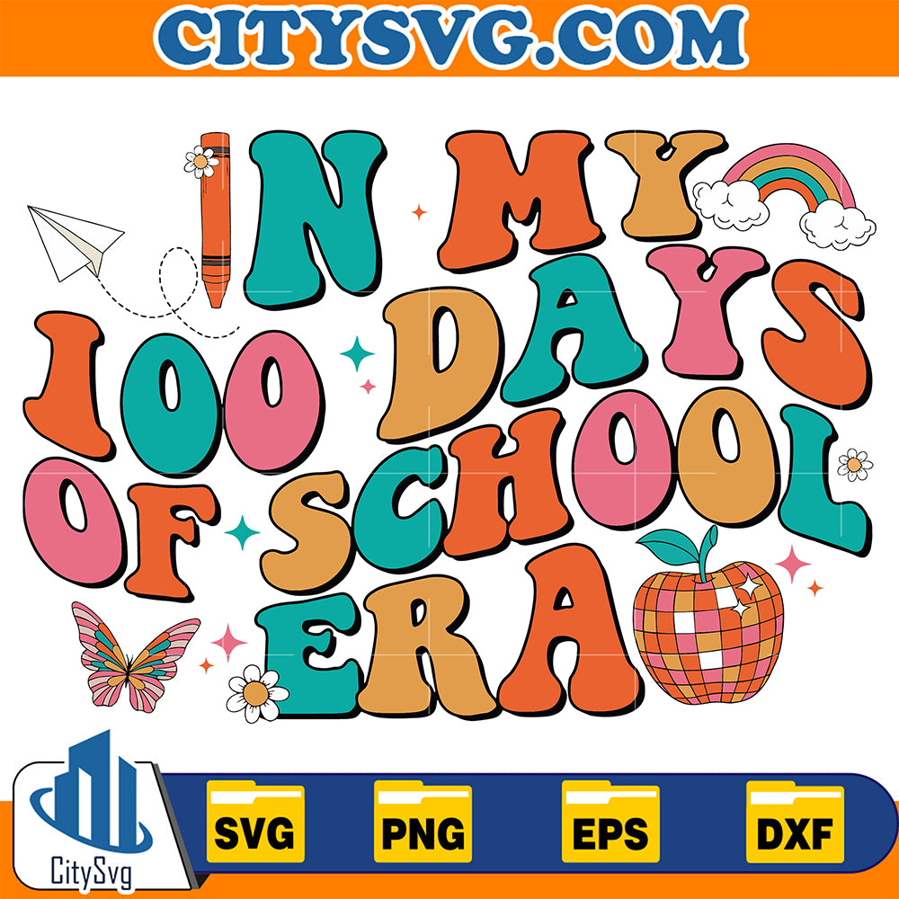 InMy100daysOfSchoolEraCelebrationSvg