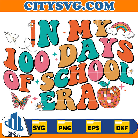 InMy100daysOfSchoolEraCelebrationSvg