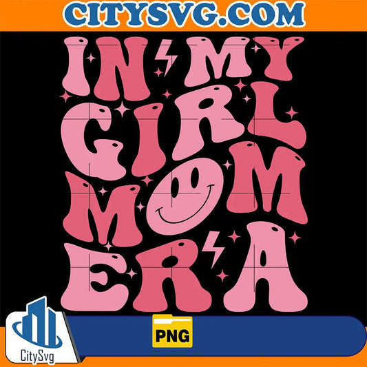 InMyGirlMomEraPng