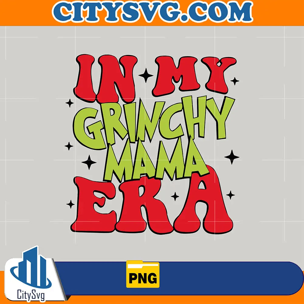 InMyGrinchMamaEraSantaClausPng