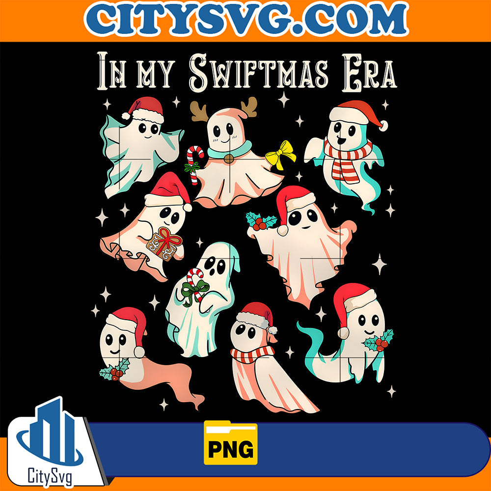 In My Swiftmas Era Christmas, Funny Ghost Xmas Png CitySvg