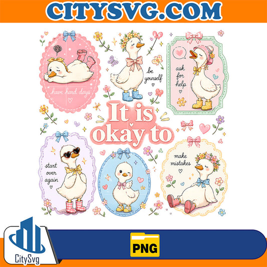 It Is Okay To Cute Goose Pastel Quote Png CitySvg