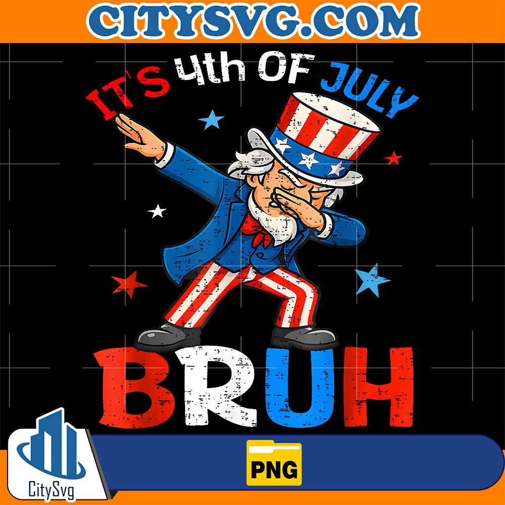 It-s-4th-Of-July-Bruh-Dabbing-Png