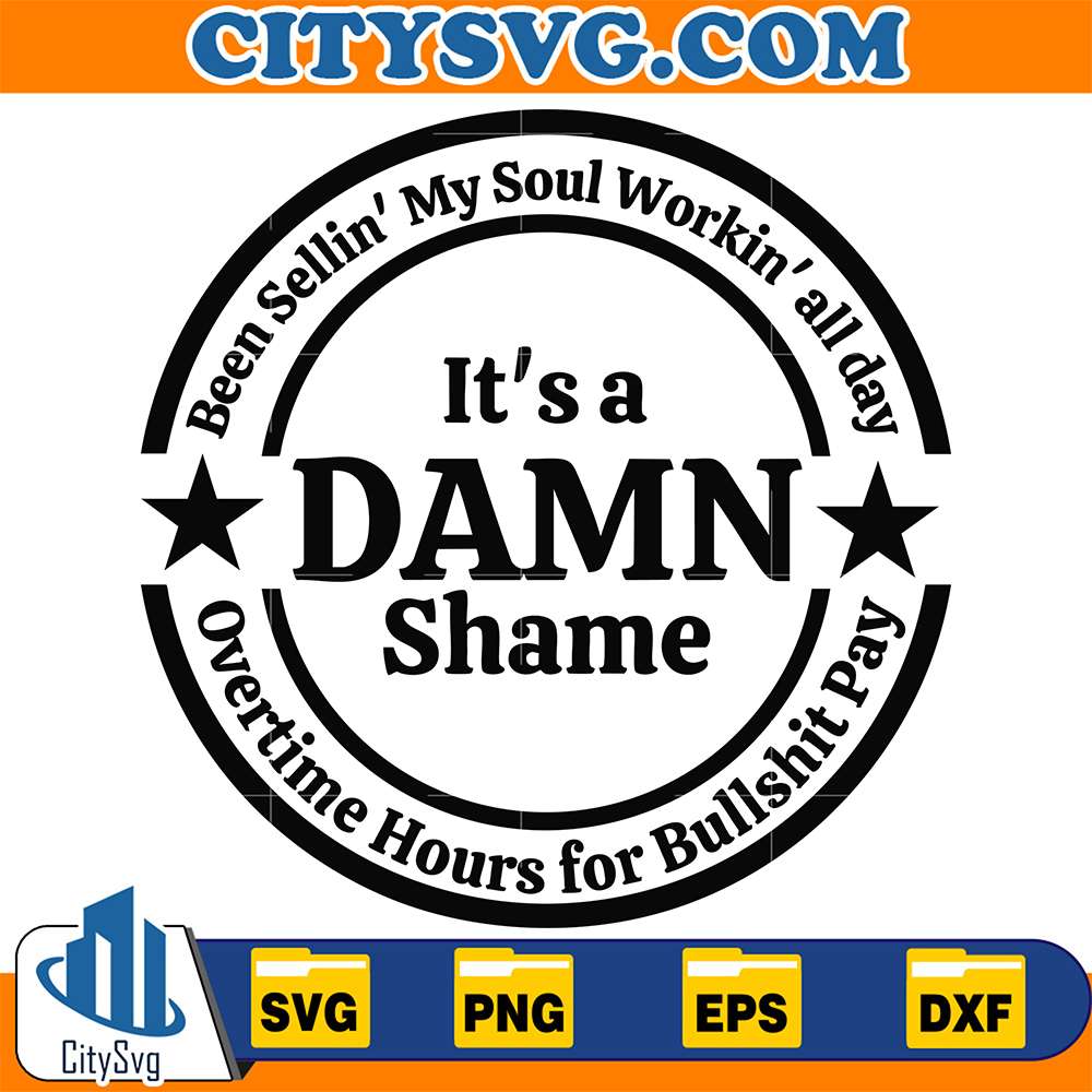 It-s-A-Damn-Shame-Svg