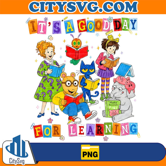 It-s-A-Good-Day-For-Learning-Png