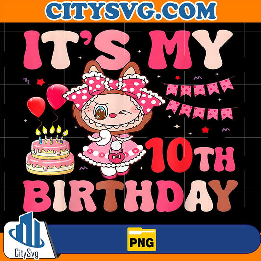 It-s-My-10th-Birthday-Girls-Labubu-Png