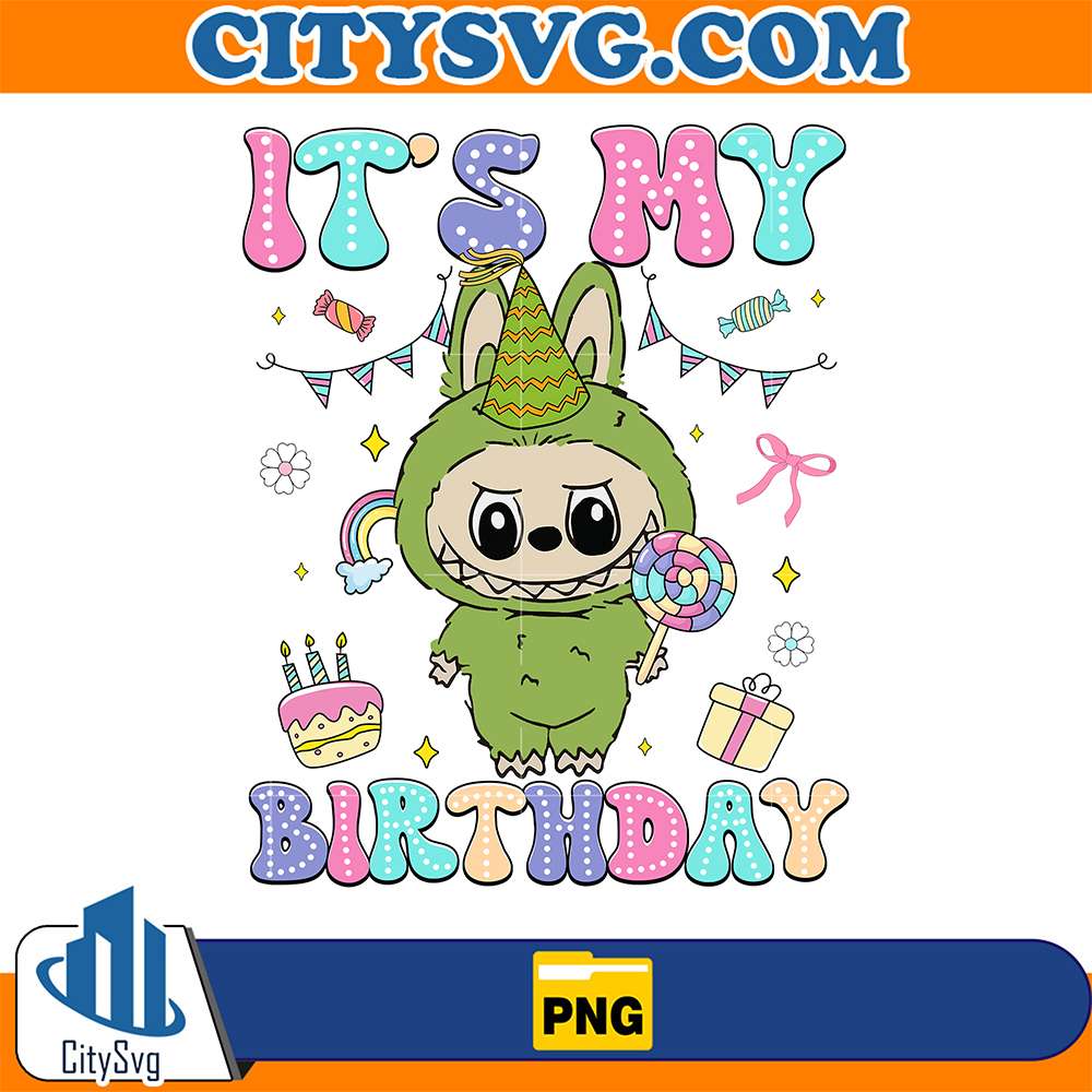 It’s My Birthday Green Labubu Png CitySvg