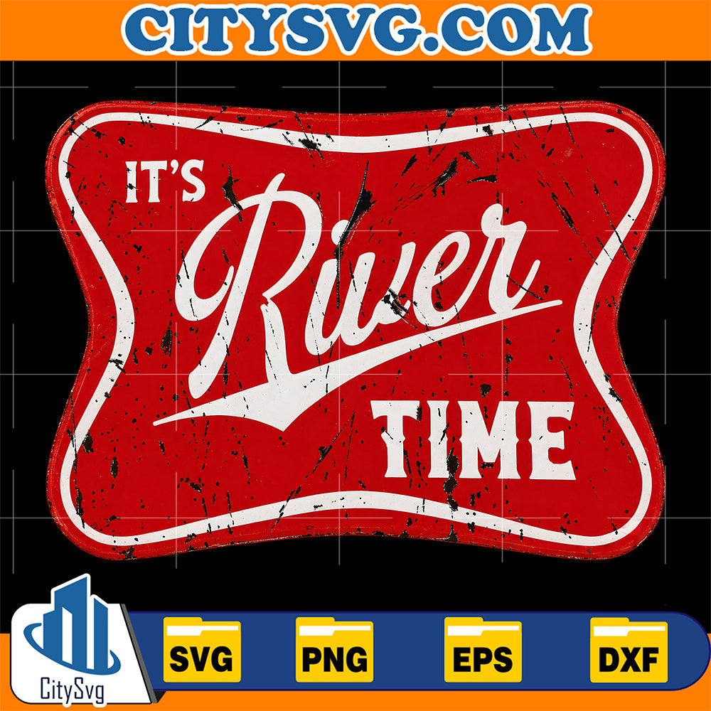 It-s-River-Time-Svg