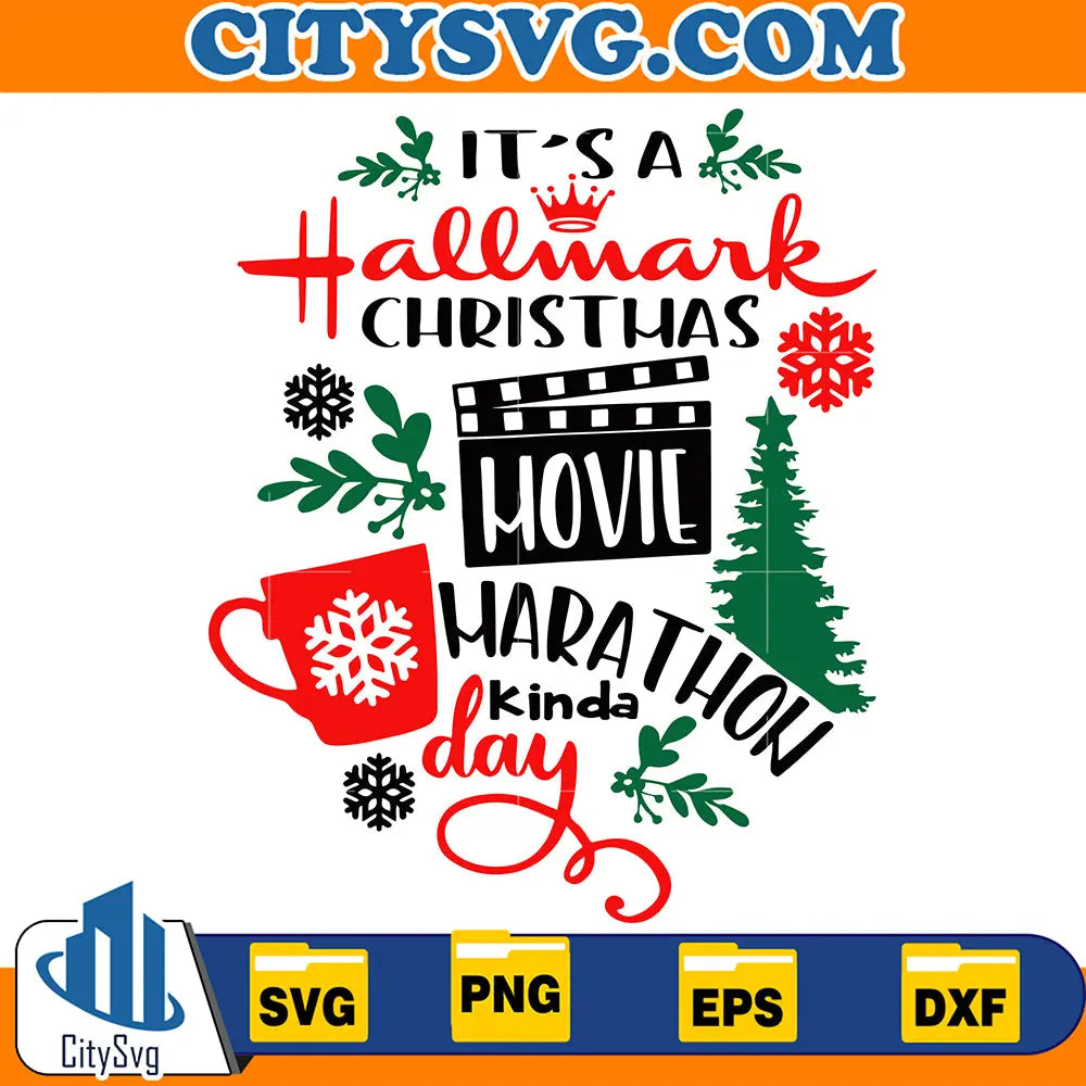 It's A Hallmark Christmas Movie Harathon Kinda Day Christmas Svg – CITYSVG