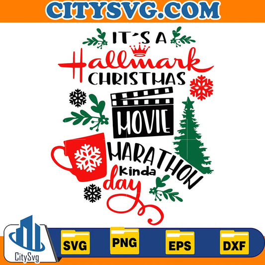 It_sAHallmarkChristmasMovieHarathonKindaDayChristmasSvg