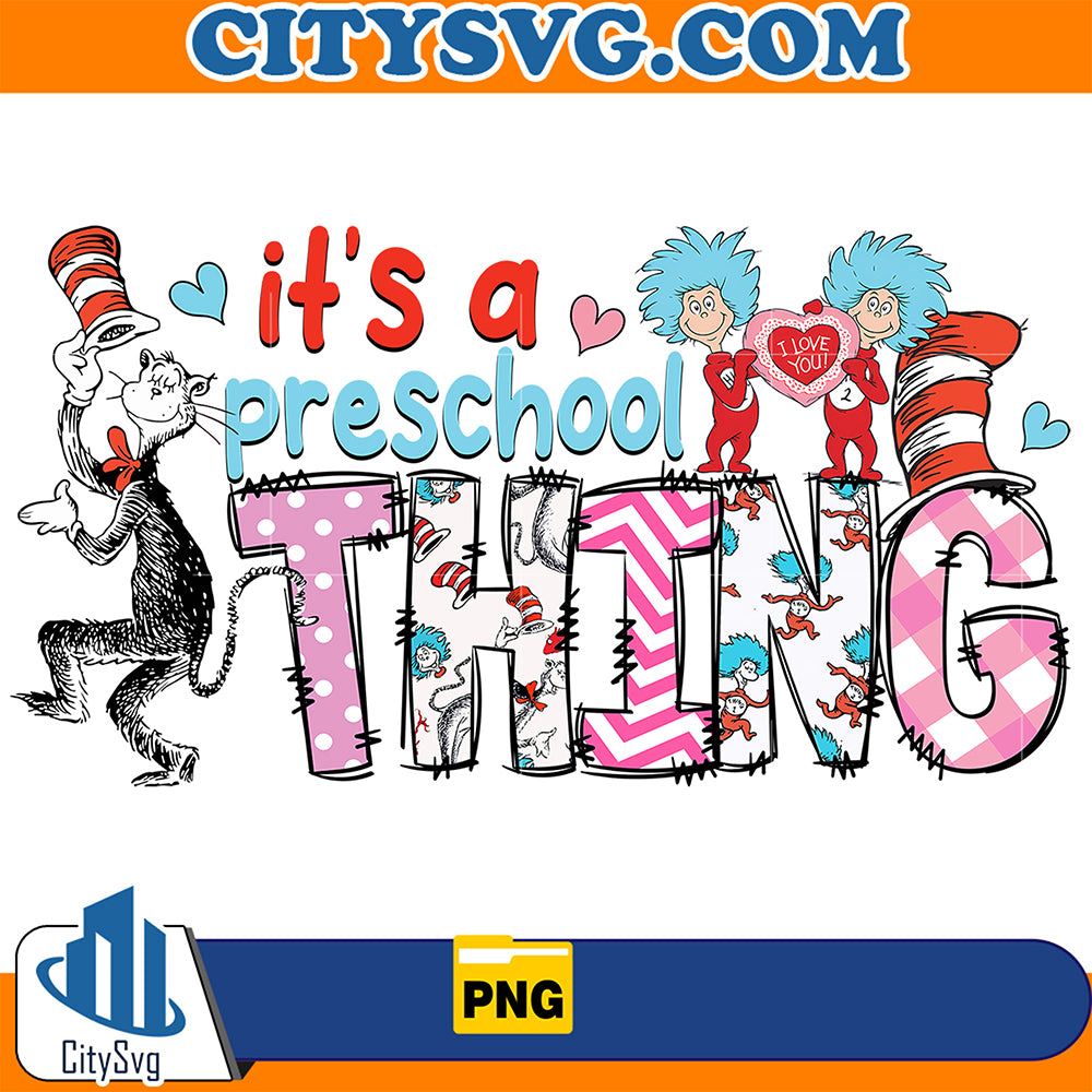 It_sAPreschoolThingDrSeussValentinePng