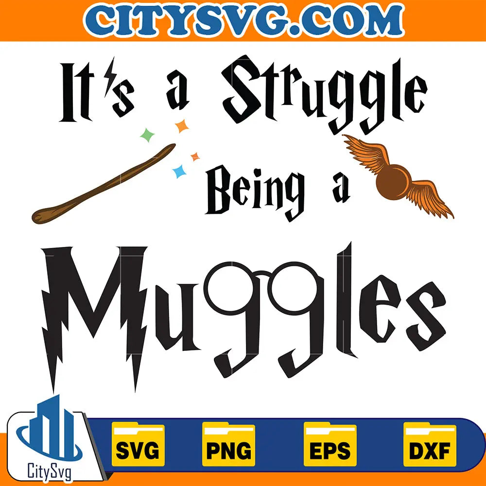 It_sAStruggleBeingAMuggleSvg