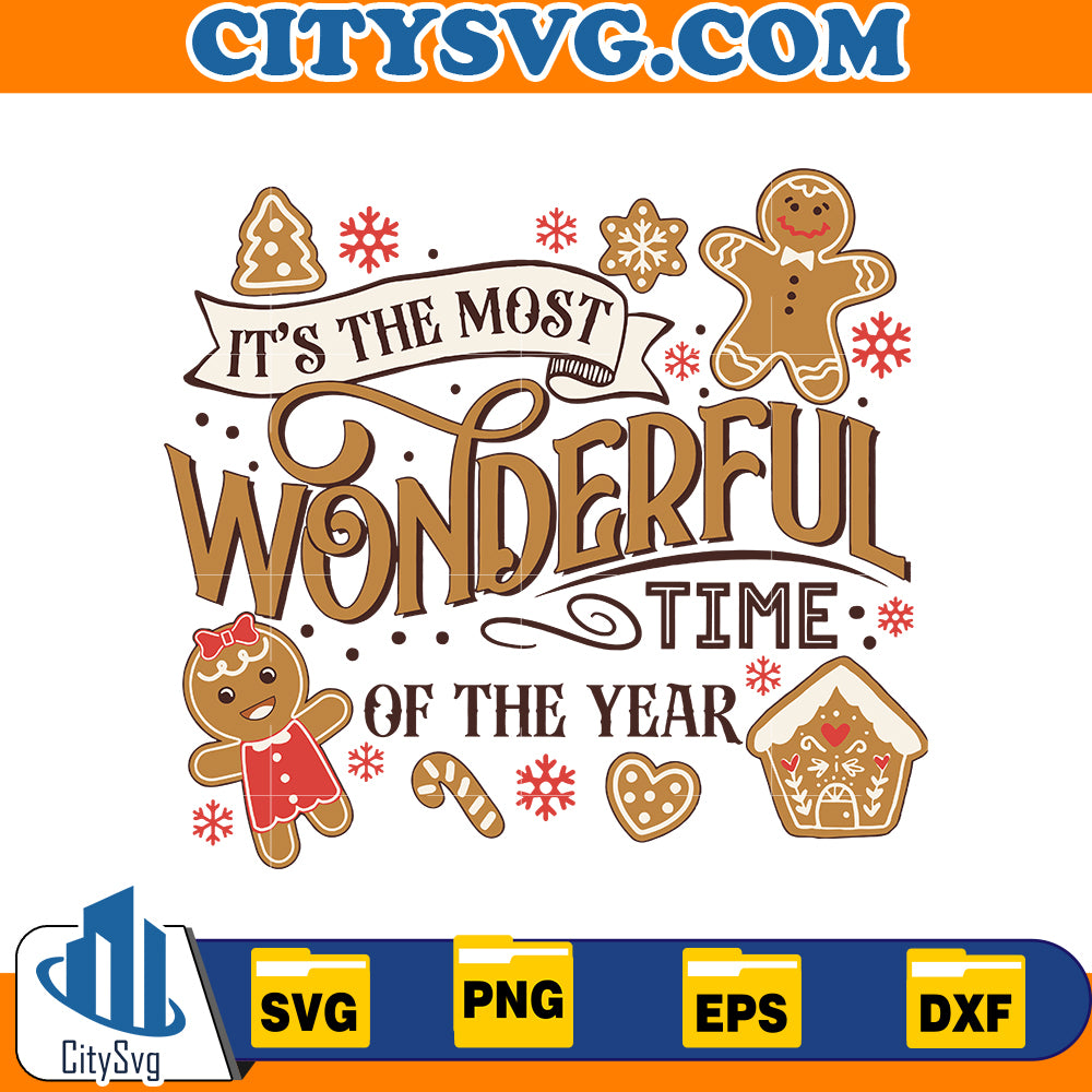 It's The Most Wonderful Time Of The Year Gingerbread Svg