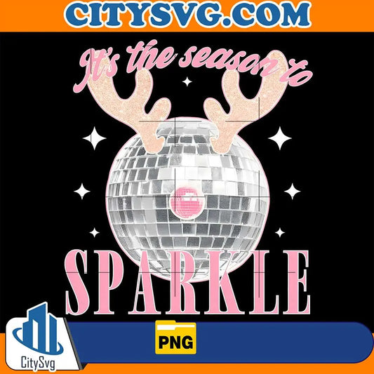 It_sTheSeasonToSparkleChristmasPng