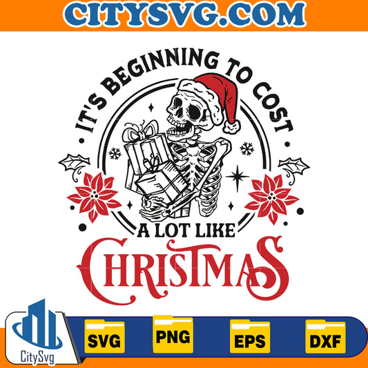 It's beginning to cost a lot like Christmas Svg