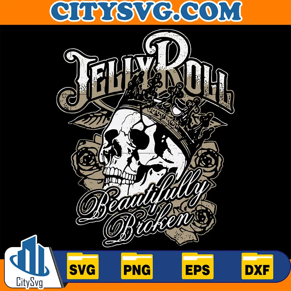 Jelly Roll Beautifully Broken Svg CITYSVG Jelly roll beautifully broken svg citysvg