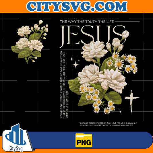 Jesus-The-Way-The-Truth-The-Life-Floral-Christian-Bible-Verse-Png
