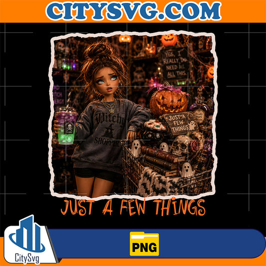 Just-A-Few-Things-Png