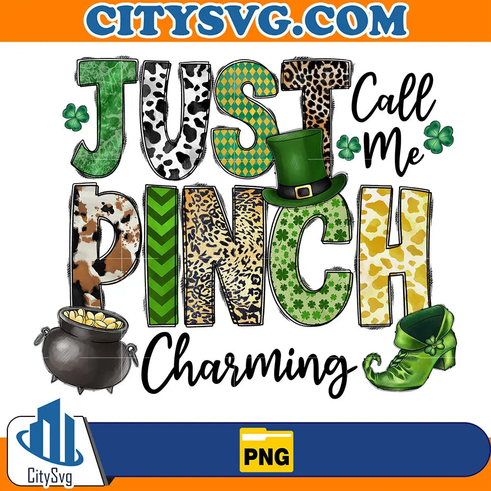 JustCallMePinchCharmingStPatricksDaySublimationPng