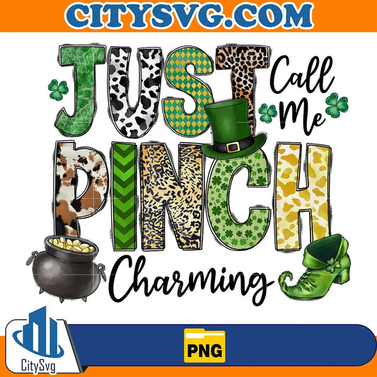 JustCallMePinchCharmingStPatricksDaySublimationPng