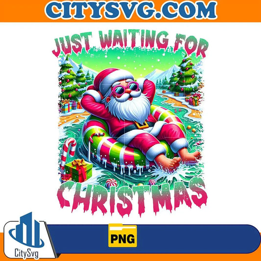 JustWaitingForChristmasSummerChristmasPng